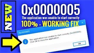 0xc00005 The Application was unable to start correctly (0xc00005). Click OK to close the application