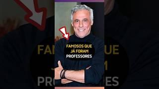 Famosos que já foram Professores #famosos #fama #fofocas #fofoca # notícias #curiosidade #famosa #fy