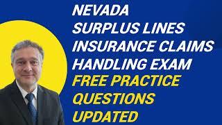 Nevada Surplus Lines Insurance Claims Handling Exam Free Practice Questions