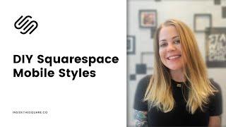 Squarespace Mobile // Creating Custom Code for Mobile using CSS Media Queries