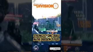 Strongest SMG Build In Tu20 Melt Like Butter  WATCH THIS #thedivision2 #Ourobours