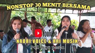 VIRAL NAORI VOICE Ft ARI MUSIK TERBARU || TERBARU LAGU PESTA