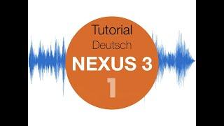 Nexus 3 Tutorial #1 Deutsch - REFX