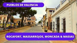 Pueblos de Valencia: Rocafort, Moncada y Massarrojos