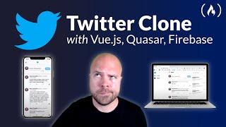 Create a Twitter Clone with Vue.js, Quasar Framework & Firebase for iOS, Android, Mac & Windows