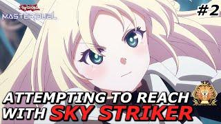 Update Day ! & Playing More Sky Striker Deck | Part 2 (Yu-Gi-Oh Master Duel)