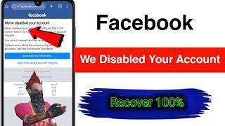 We Disabled Your Account Facebook Disabled Account Recovery 2025 How to Recover Disabled Account