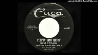 Dave Kennedy and the Ambassadors - Peepin' And Hidin' (Cuca 1107)