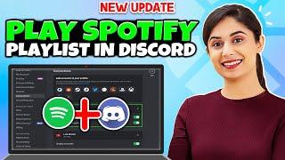 How To Play Your Spotify Playlist in Discord - Full Guide