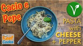 Cacio e Pepe - Pasta with Cheese and Pepper
