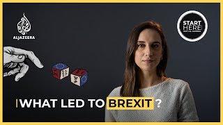 What led to Brexit? | Start Here