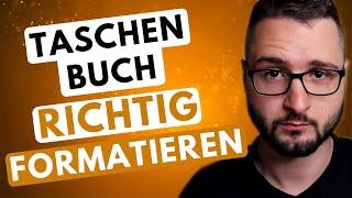 Taschenbuch formatieren (für Amazon KDP ) - So geht's ganz easy & richtig! [24/57]