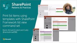 Community demo - Print list items using templates with SharePoint Framework list view command set