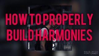 How To Build Harmonies