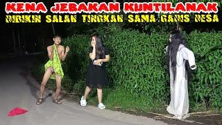 PRANK KUNTILANAK PALING NGAKAK | KENA JEBAKAN GADIS DESA | FUNNIEST GHOST PRANK