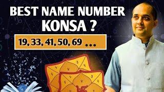 Best Name Number - 19, 33, 23, 55, 69 .... ? | Unlock Numerology