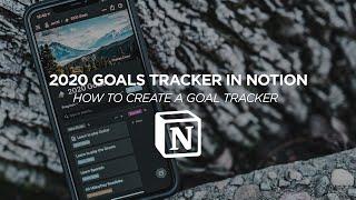 How I Use Notion - 2020 Goal Tracker