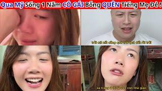 Bất Ngờ Cô Gái Miền Tây SANG MỸ 1 Năm KHÔNG THỂ Nói Được Tiếng VIỆT