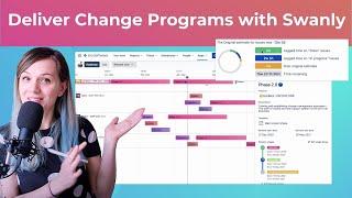 How to Deliver Change Programs in Jira using Swanly Add-On for Jira Cloud