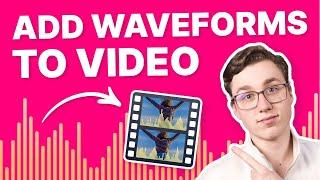 How To Add An Audio Waveform To Your Videos (FREE)