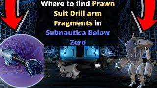 Where to find Prawn Suit Drill arm in Subnautica Below Zero