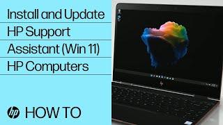 How to Install and Update HP Support Assistant in Windows 11 | HP Computers | HP Support