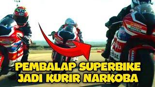 PEMBALAP SUPERBIKE TERPAKSA JADI KURIR NARKOBA