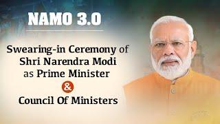 Watch LIVE: Swearing-in ceremony of Shri Narendra Modi as Prime Minister and Council of Ministers.