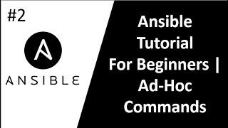 Ansible Ad Hoc Commands | Ansible Modules : File, Ping, Copy, Yum, User, Service, Shell |Thetips4you