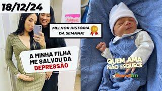  Melhor História da Semana: MINHA FILHA ME SALVOU DA DEPRESSÃO #quemamanãoesquece