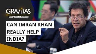 Gravitas: Can Imran Khan really help India? | WION