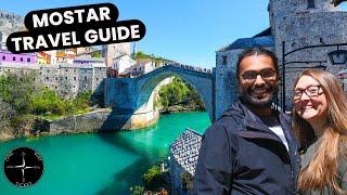 YOU HAVE TO VISIT MOSTAR! (BOSNIA & HERZEGOVINA)