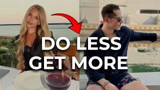 How Doing LESS Is the Secret to Attracting MORE Women (10x Easier)