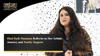 Hind Kadi Hamman Reflects on Her Artistic Journey and Family Support