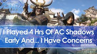 I played 4 hours of Assassin's Creed Shadows and I have some concerns