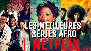 TOP des meilleures séries Netflix  à VOIR ABSOLUMENT -  séries Afro-Black sur Netflix