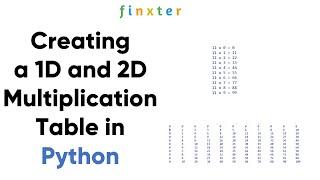 How to Display a 1D and 2D Multiplication Table in Python?