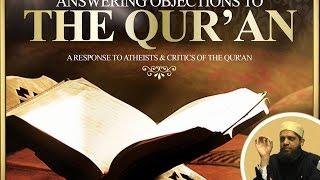 Answering Objections To The Qur'an - Shaykh Asrar Rashid