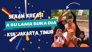 Senam Kreasi Zumba A Su Lama Suka Dia oleh Bee Squad KSN Jaktim Choreo By Pandan Wangi