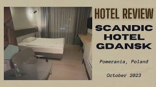Hotel Review: Scandic Hotel, Gdańsk, Pomerania, Poland - October 2023