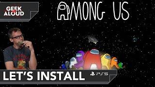 Let's Install - Among Us [Playstation 5] #gaming