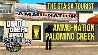 The GTA:SA Tourist: Ammu-Nation (Palomino Creek, Red County)