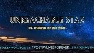 UNREACHABLE STAR | Spoken Word Poetry | Self Composed Poem by Jonah Tamondong