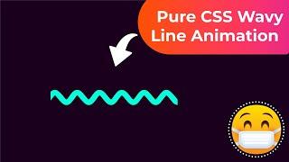 Wavy Line Animation Using Pure CSS - Vanilla CSS | CSS animation tutorial