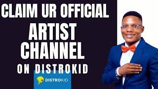 How to claim  youtube artist channel profile in DISTROKID