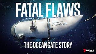 Fatal Flaws: The OceanGate Story | Full Documentary (2024)