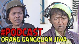 Ngakak podcast Pasien gangguan jiwa, Pake bahasa Belanda Ponski