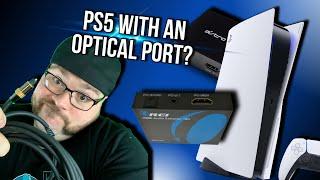 Add a Optical port back on to your PS5!