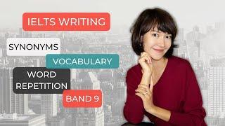 IELTS Writing VOCABULARY | Synonyms and word repetition