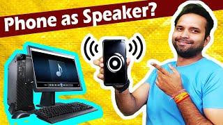 Use your Phone as PC Speaker